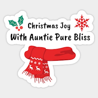 Christmas joy with Auntie, pure bliss Sticker